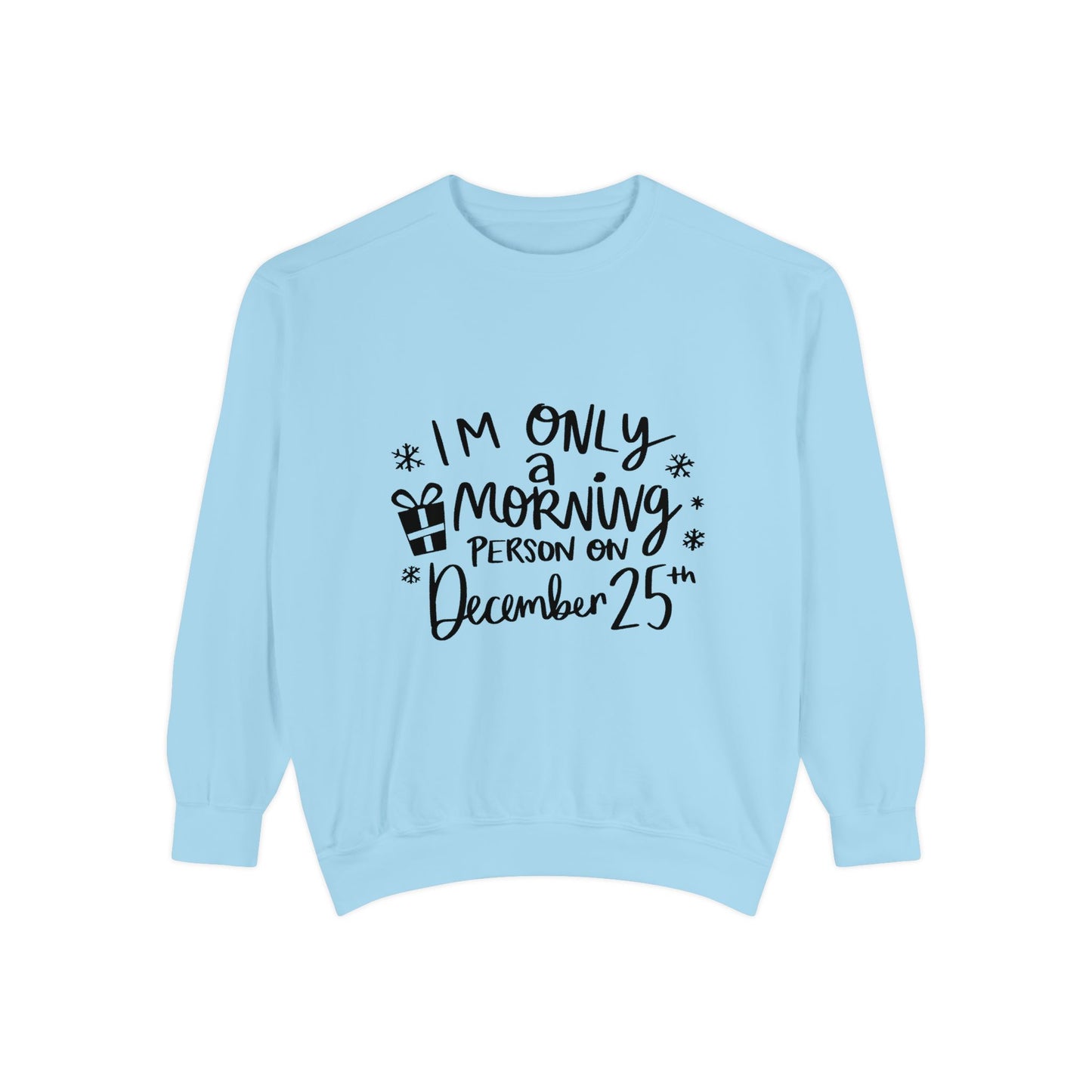 Festive Morning Sweatshirt | Christmas Apparel, Holiday Gift, Cozy Sweater, Unisex Sweatshirt, December Celebration Wear