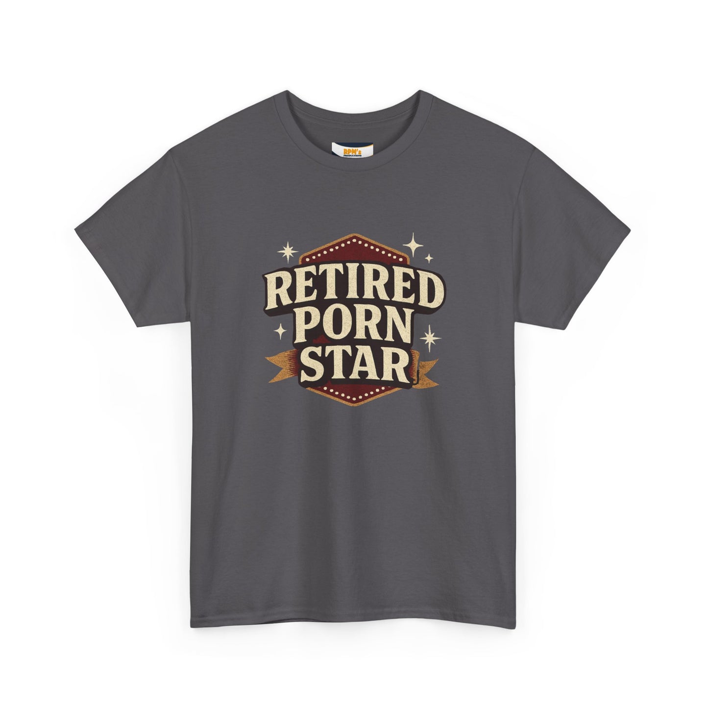 Retired Porn Star Unisex Heavy Cotton Tee, Funny Gift, Party Tee, Humorous Shirt, Adult Humor Apparel, Birthday Present