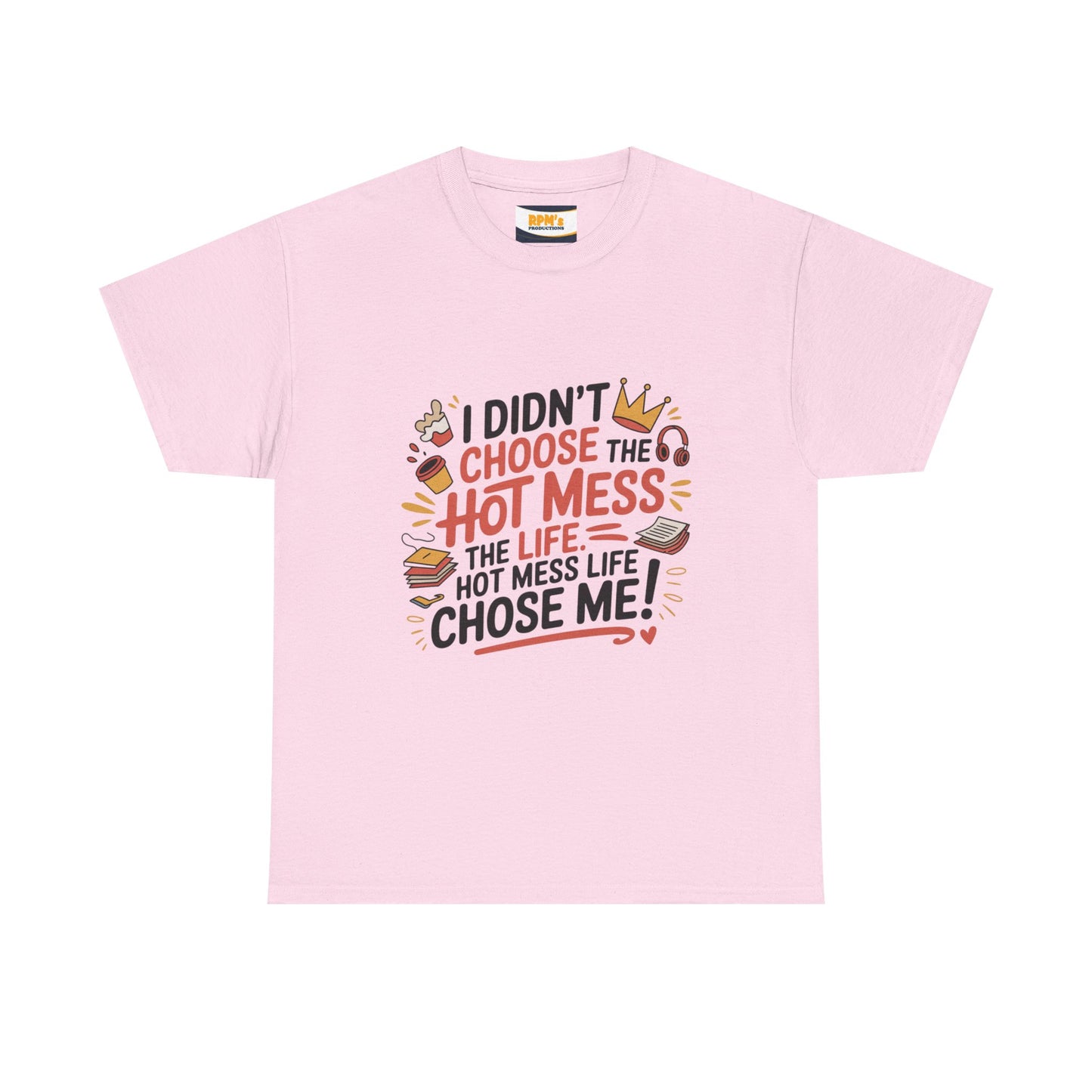 Hot Mess Unisex T-Shirt - Fun Casual Tee, Gift for Friends, Everyday Wear, Funny Quote Shirt, Birthday Gift, Humor Apparel