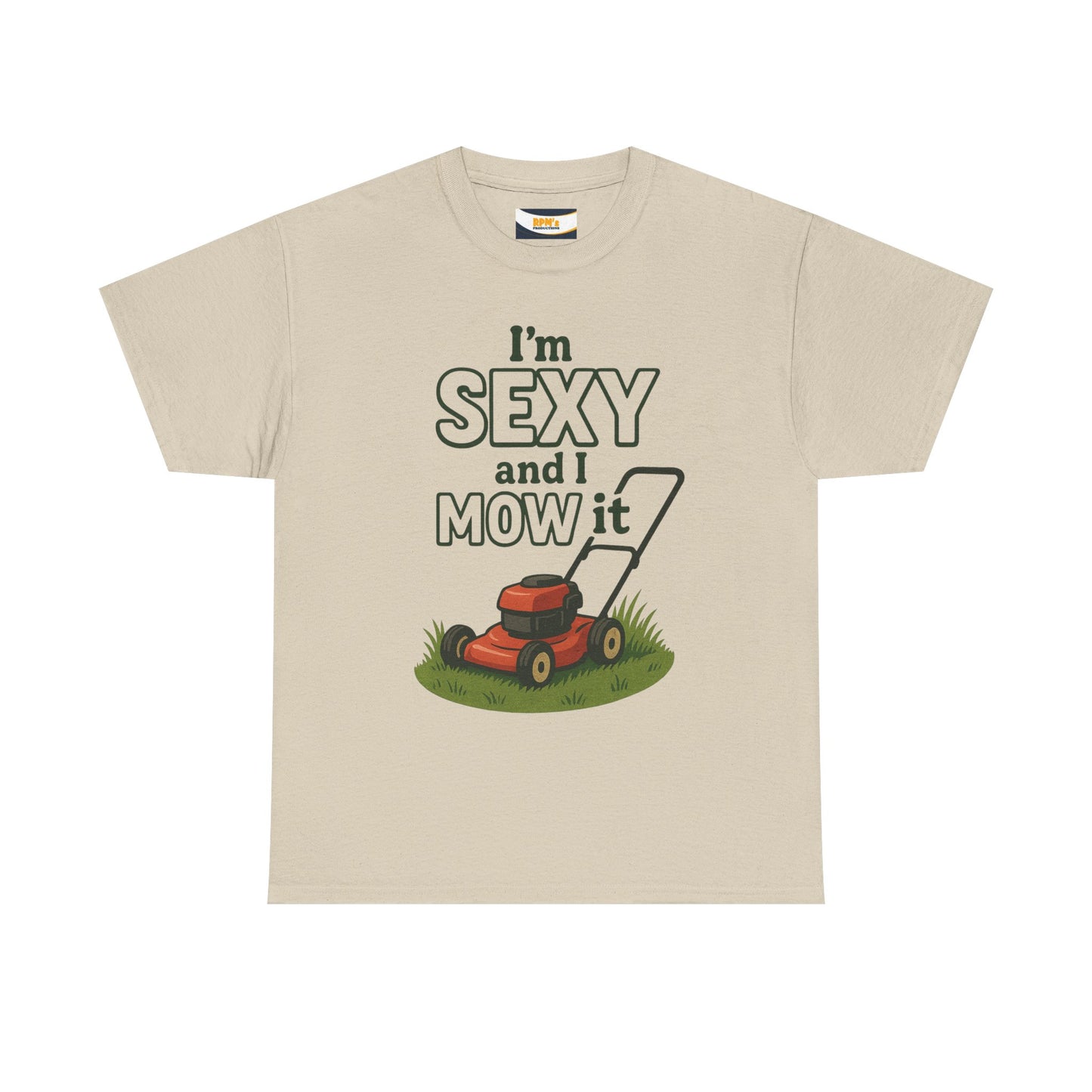 I'm Sexy and I Mow It Tee, Funny Gardening Shirt, Gift for Lawn Lovers, Unisex Cotton Tee, Perfect for Father's Day