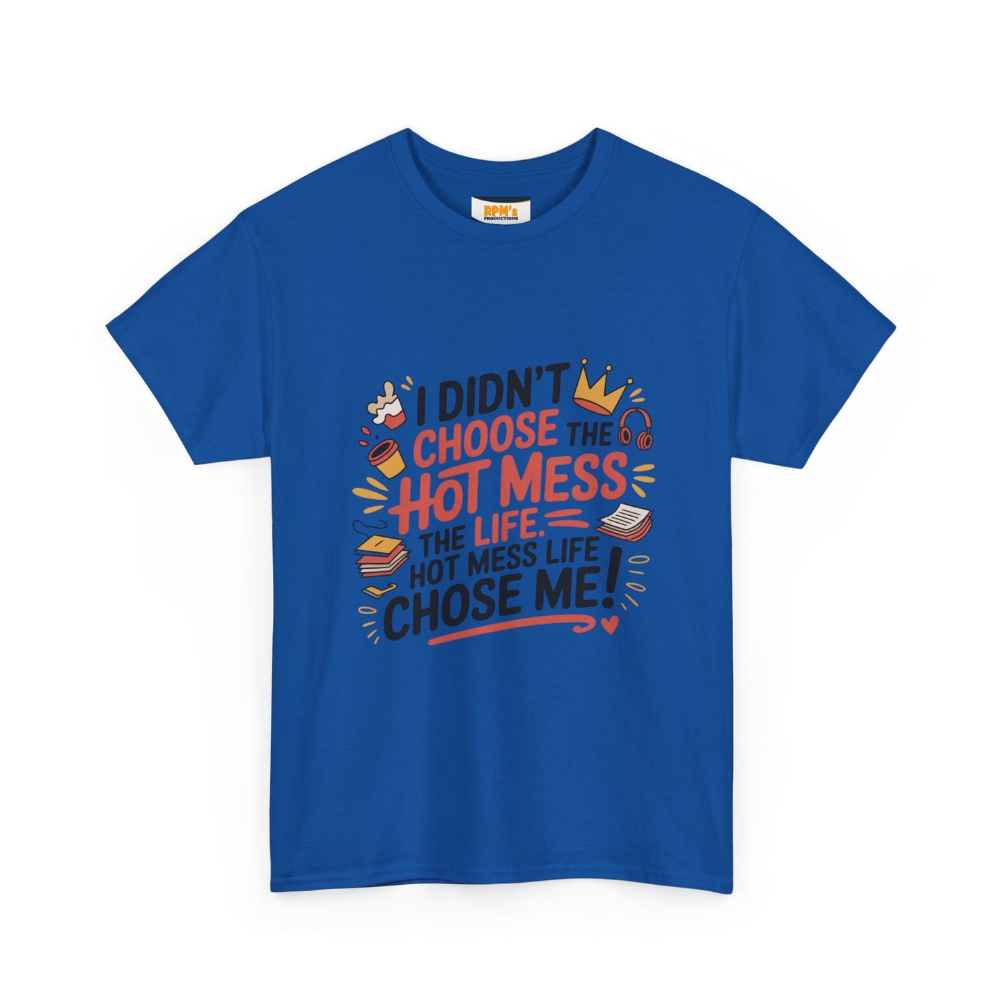 Hot Mess Unisex T-Shirt - Fun Casual Tee, Gift for Friends, Everyday Wear, Funny Quote Shirt, Birthday Gift, Humor Apparel