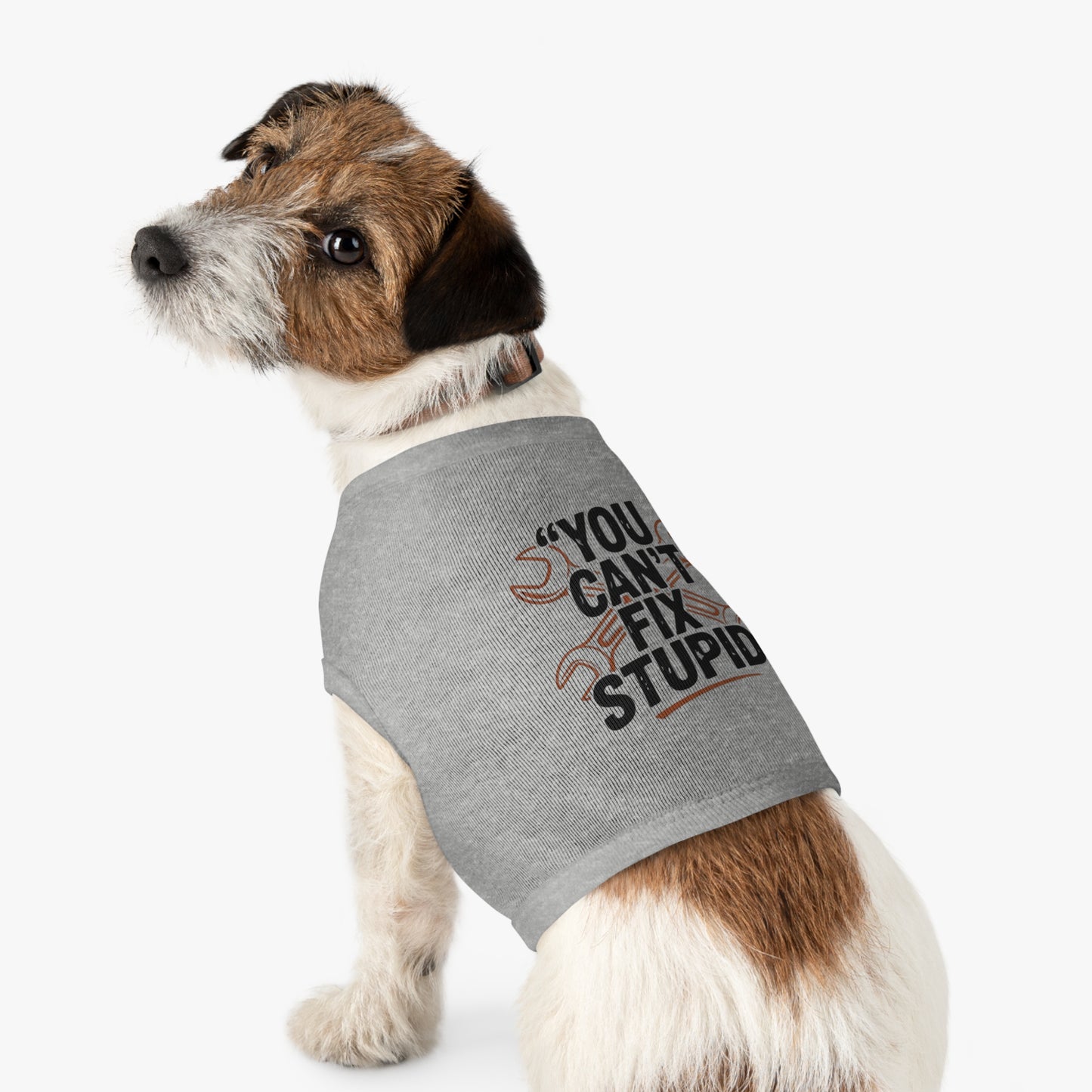 Humorous Pet Tank Top - You Can't Fix Stupid, Dog Apparel, Cat Clothes, Funny Pet Gift, Summer Pet Wear, Cute Animal Shirt