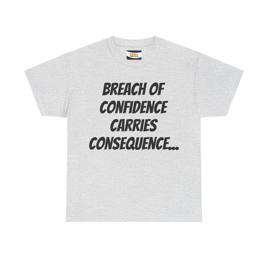 Confidence Breach Tee | Funny Unisex Heavy Cotton Tee, Casual Wear, Gift for Friends, Trendy Novelty Shirt, Statement Apparel