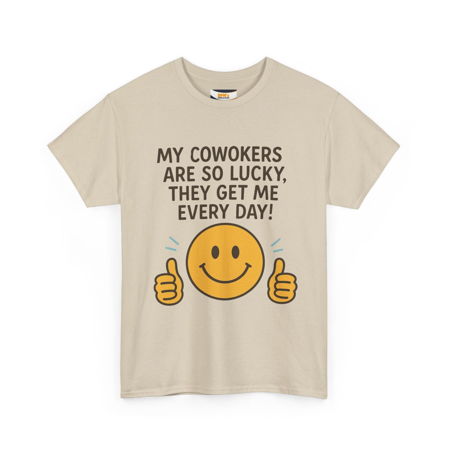 Funny Work Quote Unisex Heavy Cotton Tee, Office Humor Shirt, Coworker Gift, Sarcastic Tee, Work from Home Apparel