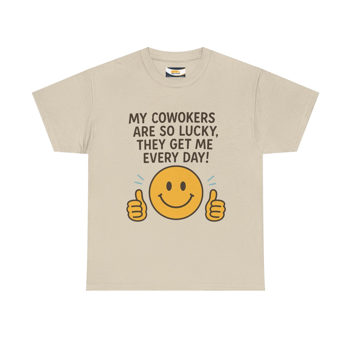 Funny Work Quote Unisex Heavy Cotton Tee, Office Humor Shirt, Coworker Gift, Sarcastic Tee, Work from Home Apparel