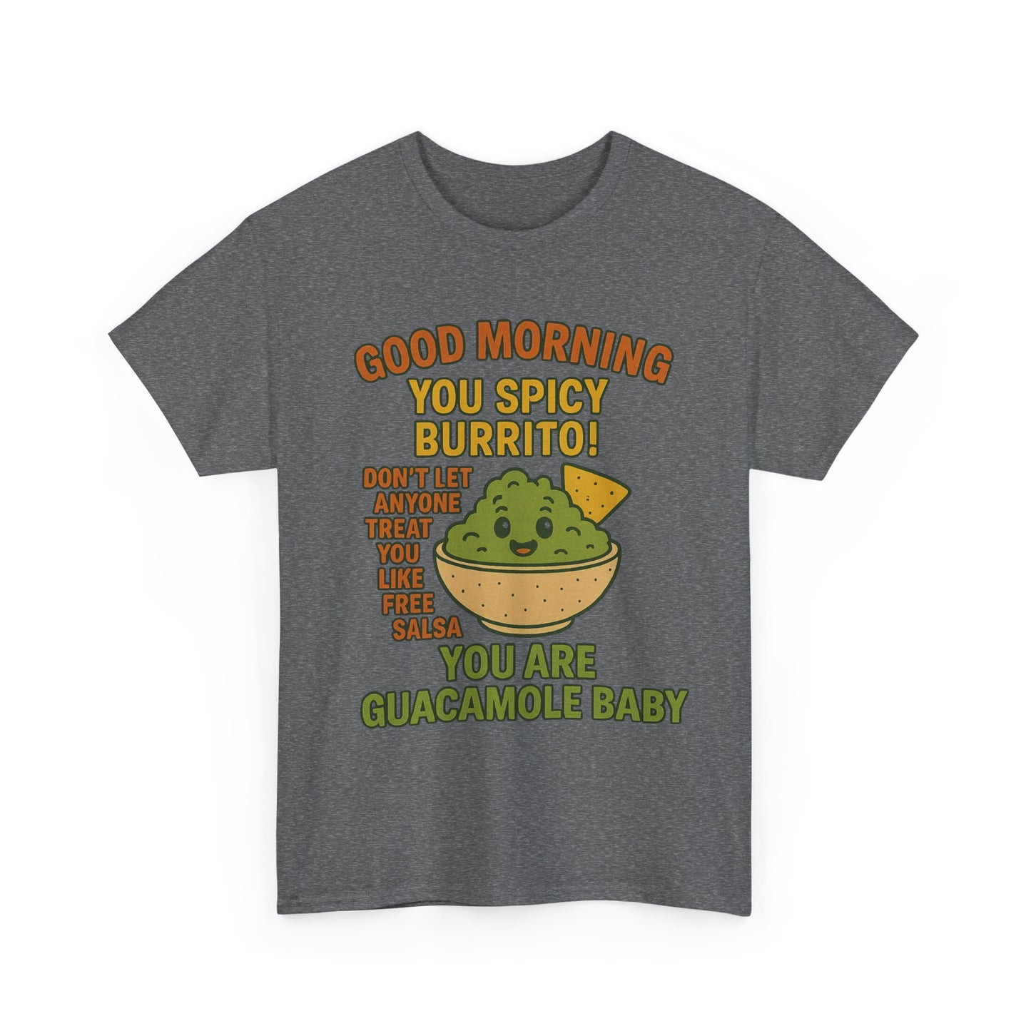 Funny Guacamole Tee, Spicy Burrito Shirt, Humor T-Shirt, Foodie Gift, Unique Cotton Tee, Casual Wear