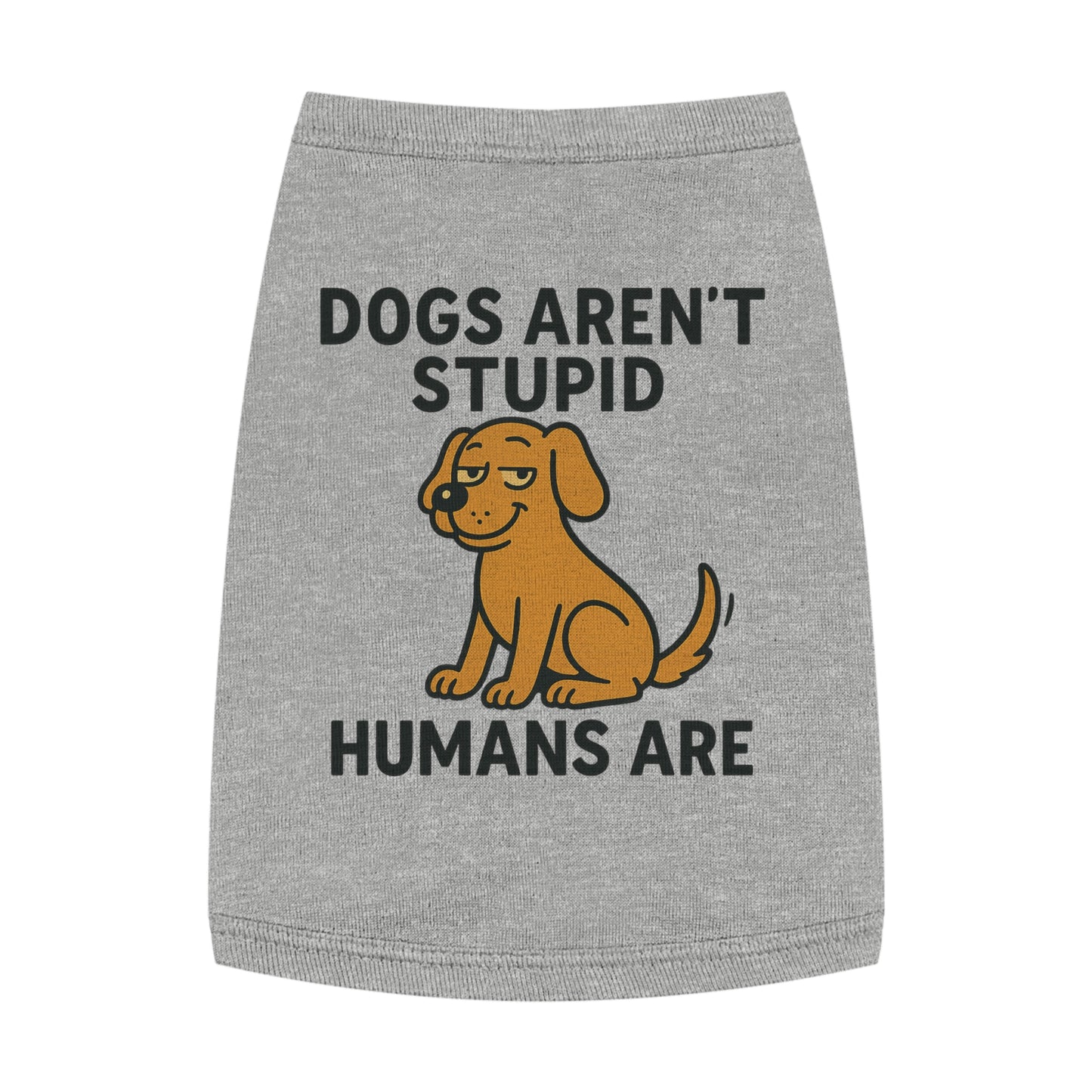 Humorous Dog Tank Top - Perfect for Pet Lovers, Doggie Apparel, Funny Gifts, Casual Wear, Dog-Themed Clothing