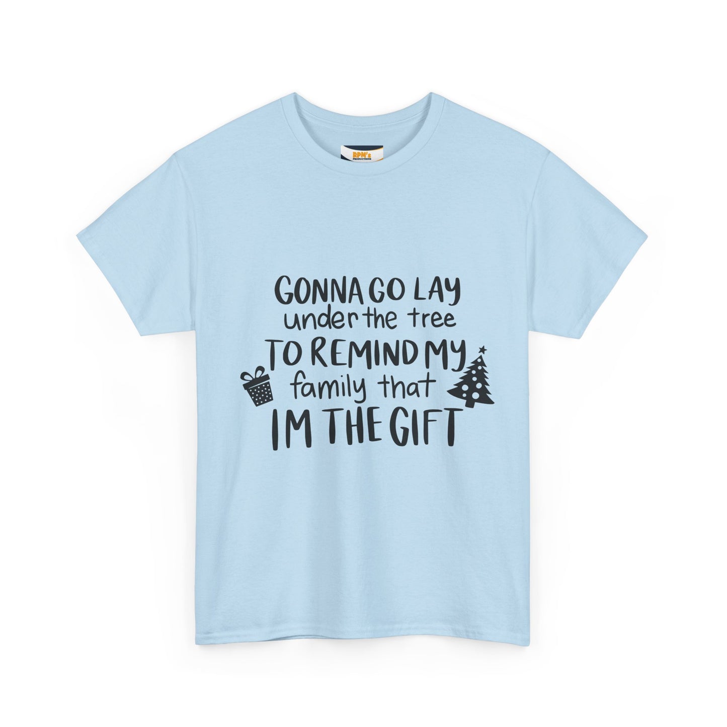 Gift Reminder Tee - Funny Christmas Shirt, Holiday Humor, Unisex Cotton Tee, Family Gift, Christmas Gift Shirt