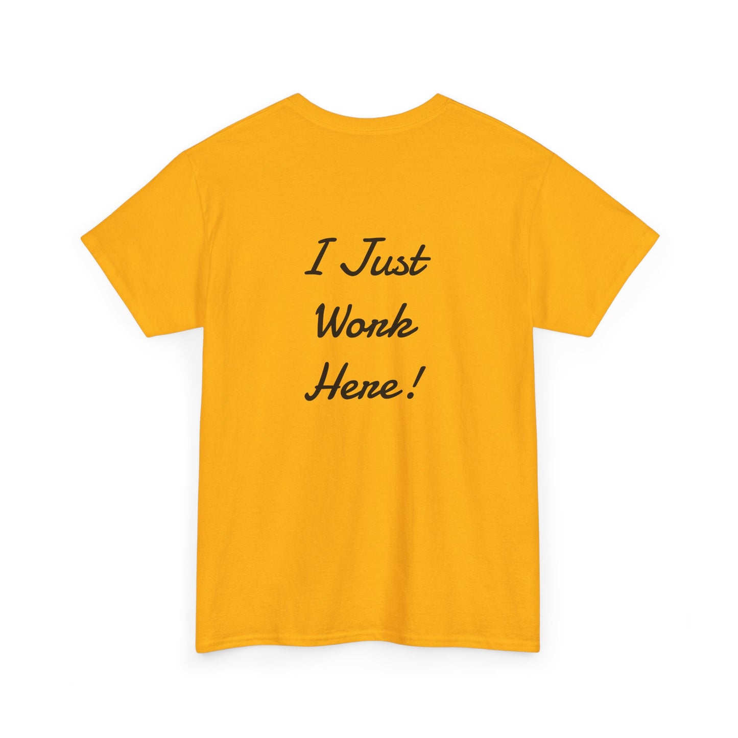 Funny Graphic Tee, Quirky T-Shirt, Unisex Humor Shirt, Gift for Coworkers, Office Wear, Casual Fun Apparel