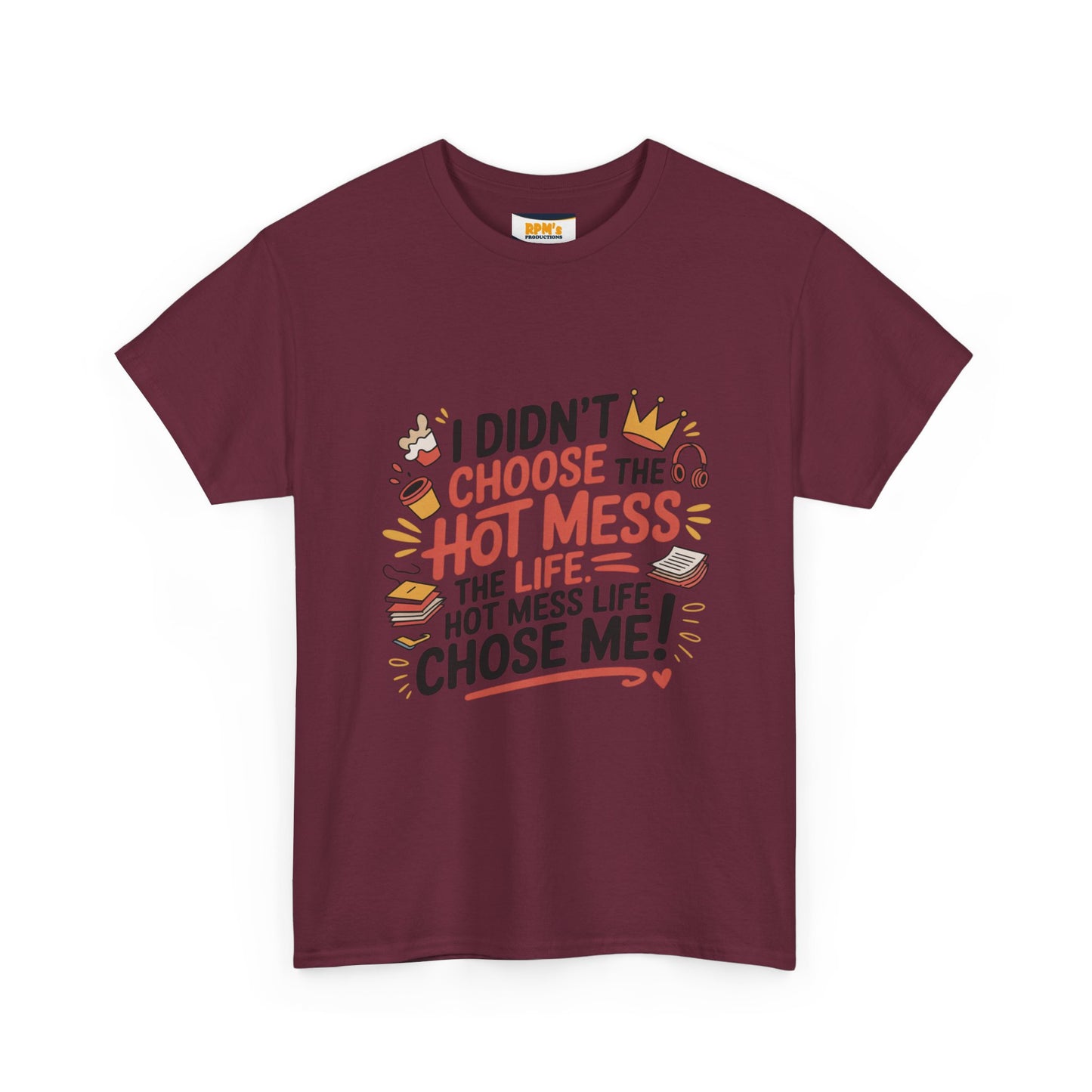 Hot Mess Unisex T-Shirt - Fun Casual Tee, Gift for Friends, Everyday Wear, Funny Quote Shirt, Birthday Gift, Humor Apparel
