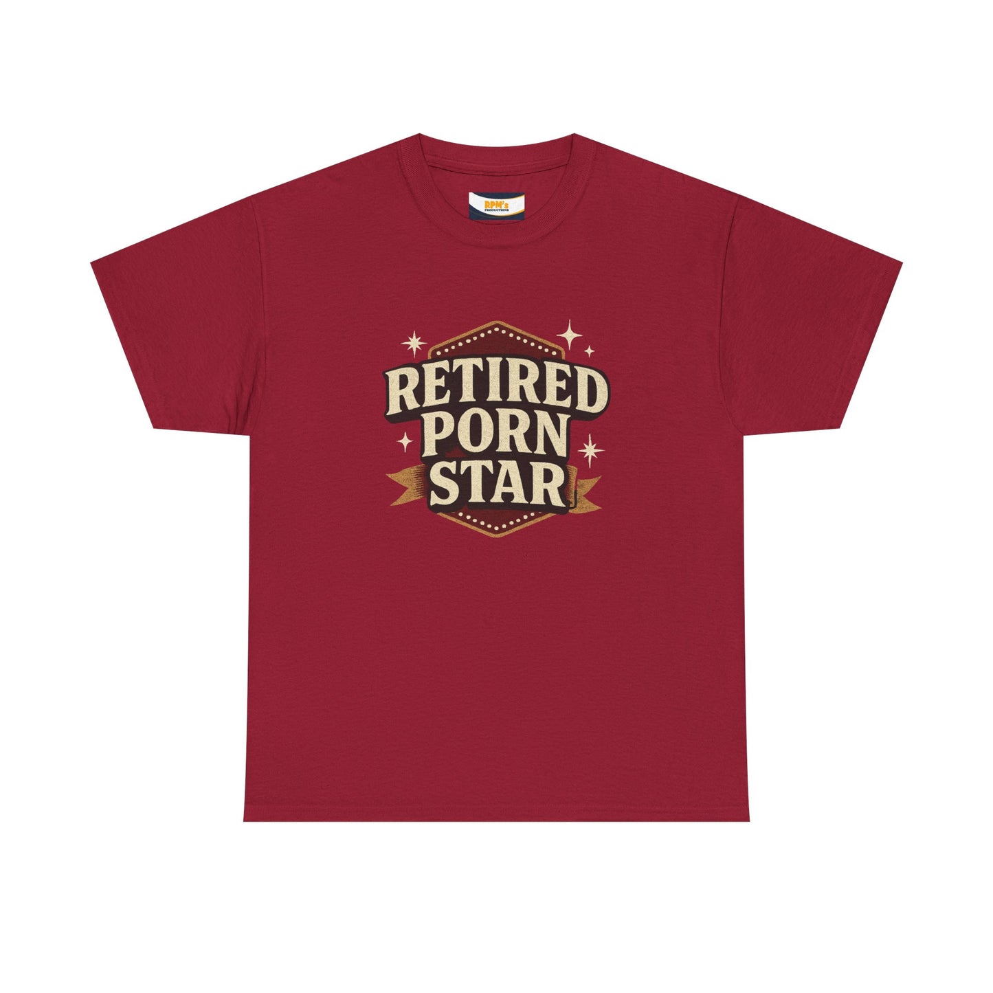 Retired Porn Star Unisex Heavy Cotton Tee, Funny Gift, Party Tee, Humorous Shirt, Adult Humor Apparel, Birthday Present