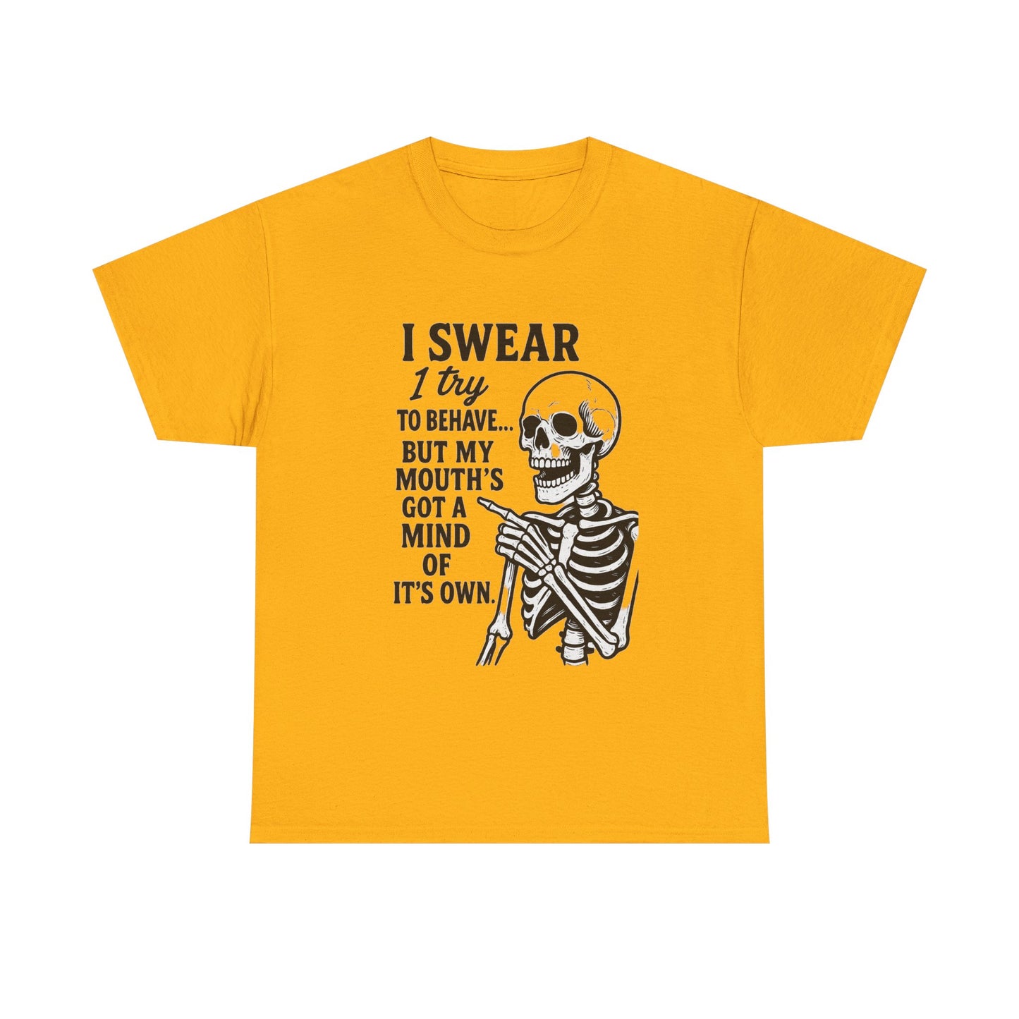 Funny Skeleton Tee, I Swear I Try to Behave T-Shirt, Halloween Shirt, Graphic Tee for Adults, Casual Wear, Gift Idea