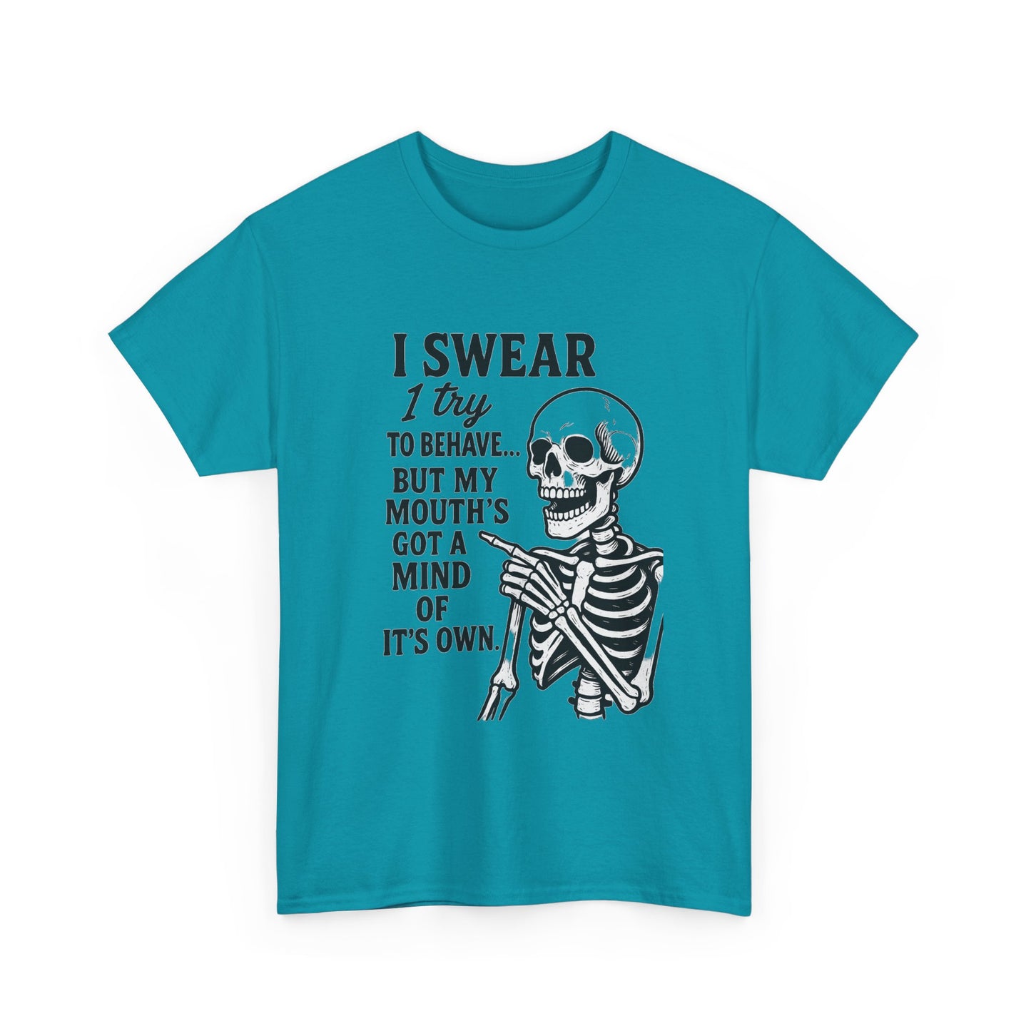 Funny Skeleton Tee, I Swear I Try to Behave T-Shirt, Halloween Shirt, Graphic Tee for Adults, Casual Wear, Gift Idea