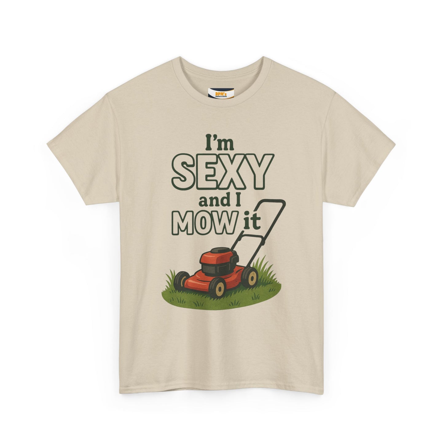 I'm Sexy and I Mow It Tee, Funny Gardening Shirt, Gift for Lawn Lovers, Unisex Cotton Tee, Perfect for Father's Day