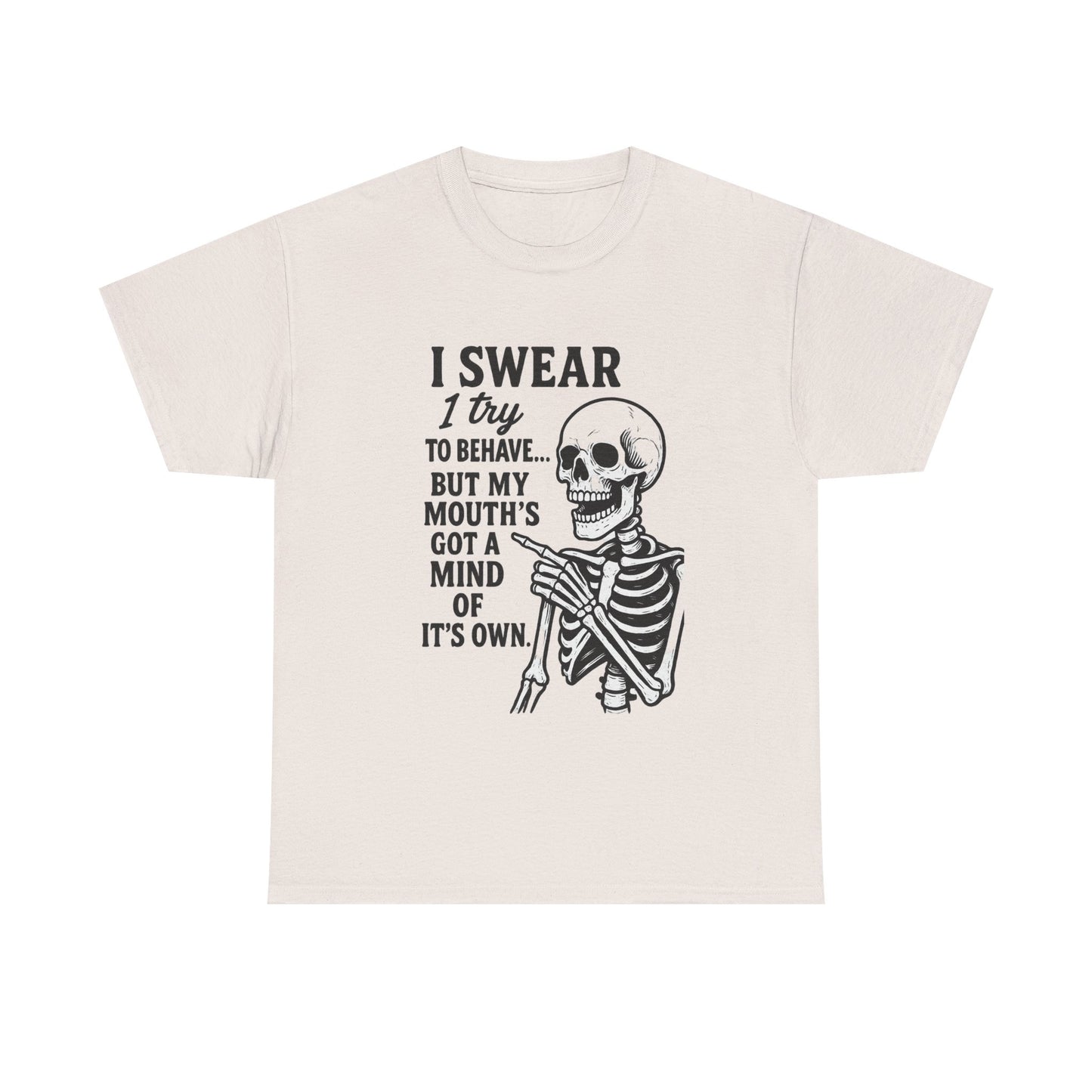 Funny Skeleton Tee, I Swear I Try to Behave T-Shirt, Halloween Shirt, Graphic Tee for Adults, Casual Wear, Gift Idea