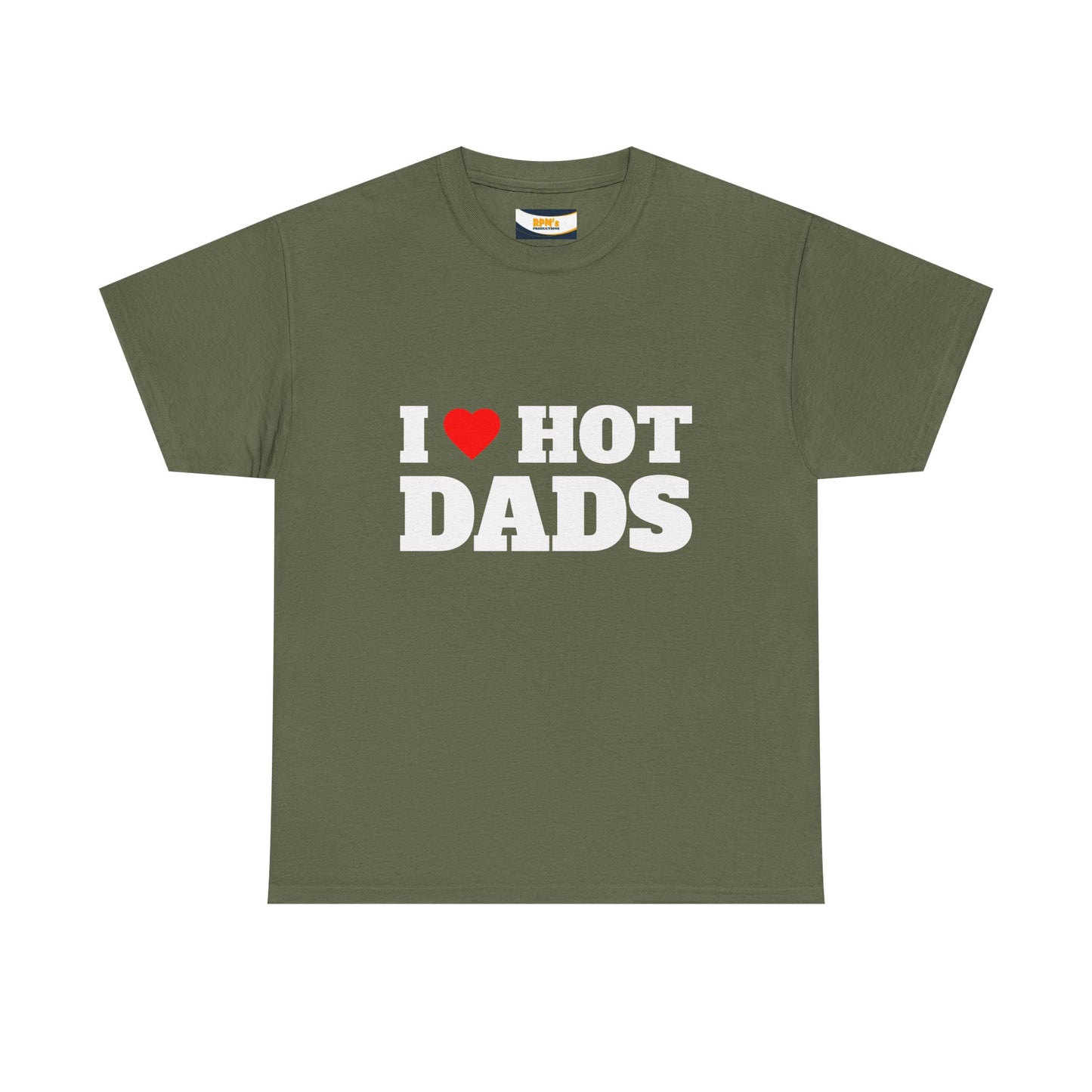 I LOVE HOT DADS Unisex Heavy Cotton Tee