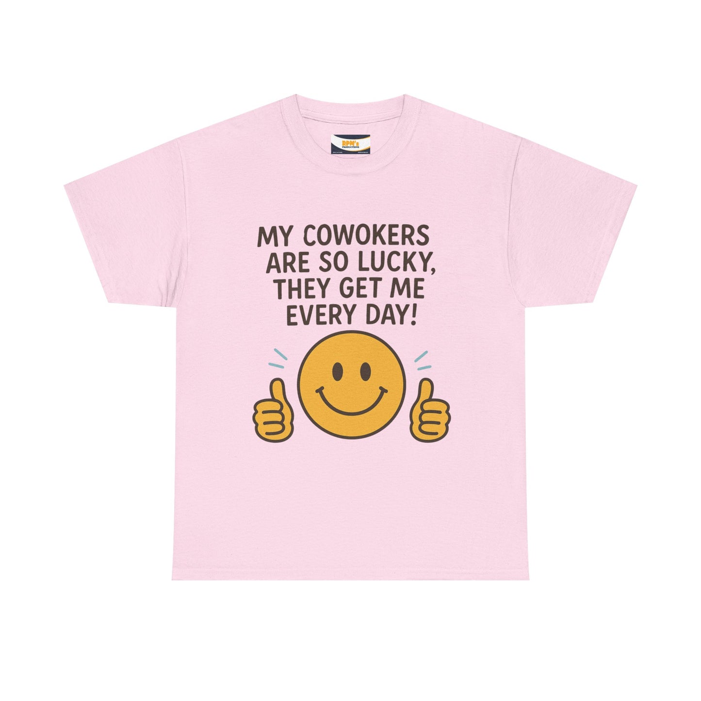 Funny Work Quote Unisex Heavy Cotton Tee, Office Humor Shirt, Coworker Gift, Sarcastic Tee, Work from Home Apparel