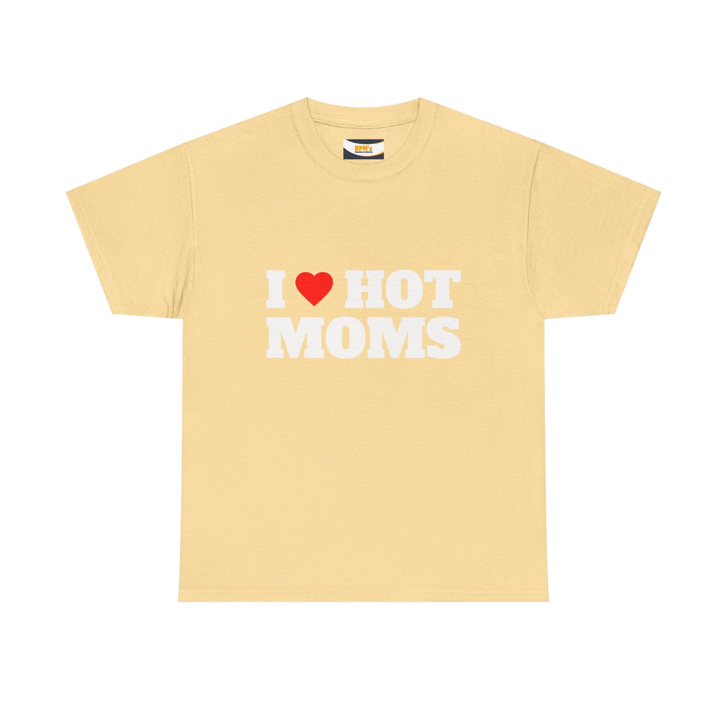 I LOVE HOT MOMS Unisex Heavy Cotton Tee