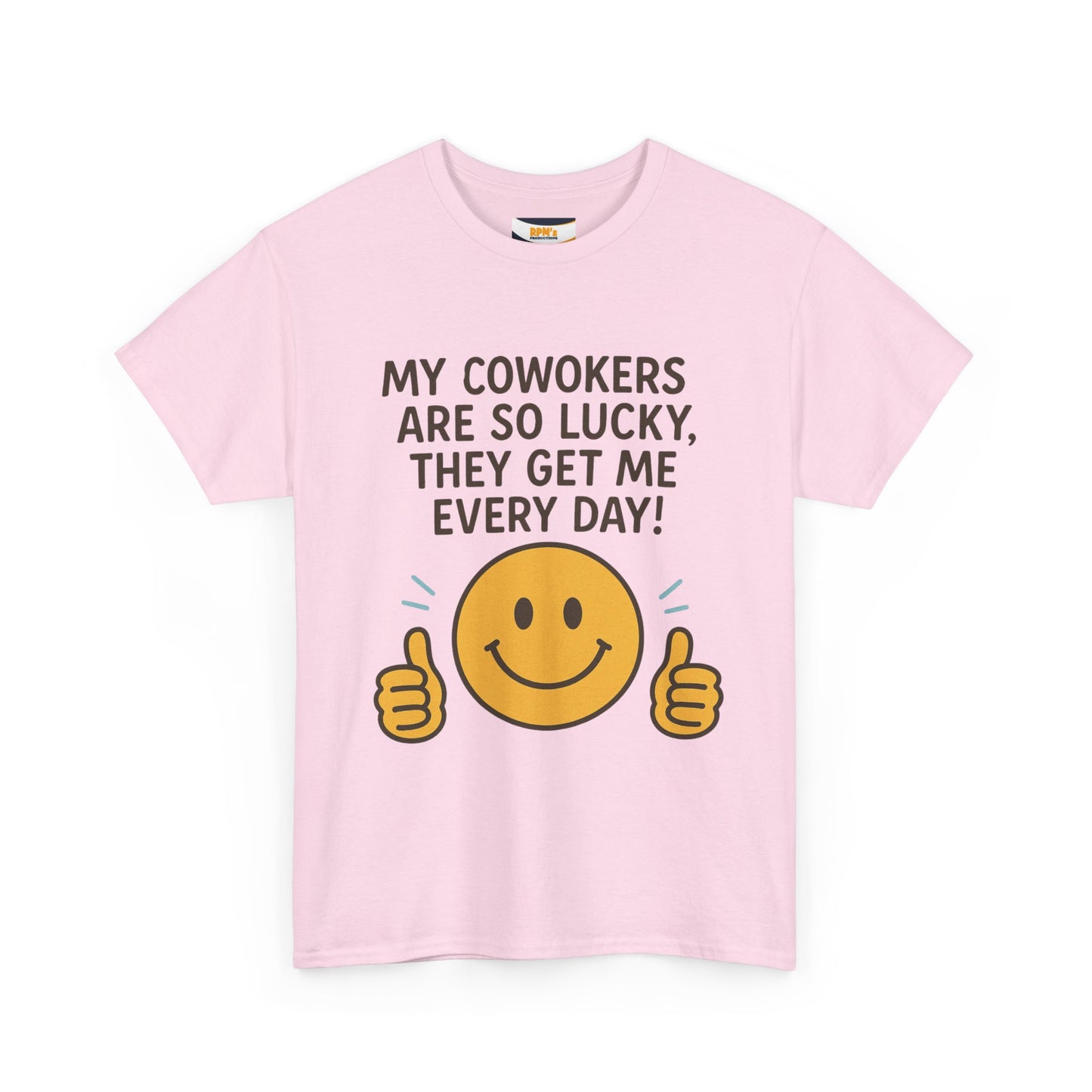 Funny Work Quote Unisex Heavy Cotton Tee, Office Humor Shirt, Coworker Gift, Sarcastic Tee, Work from Home Apparel