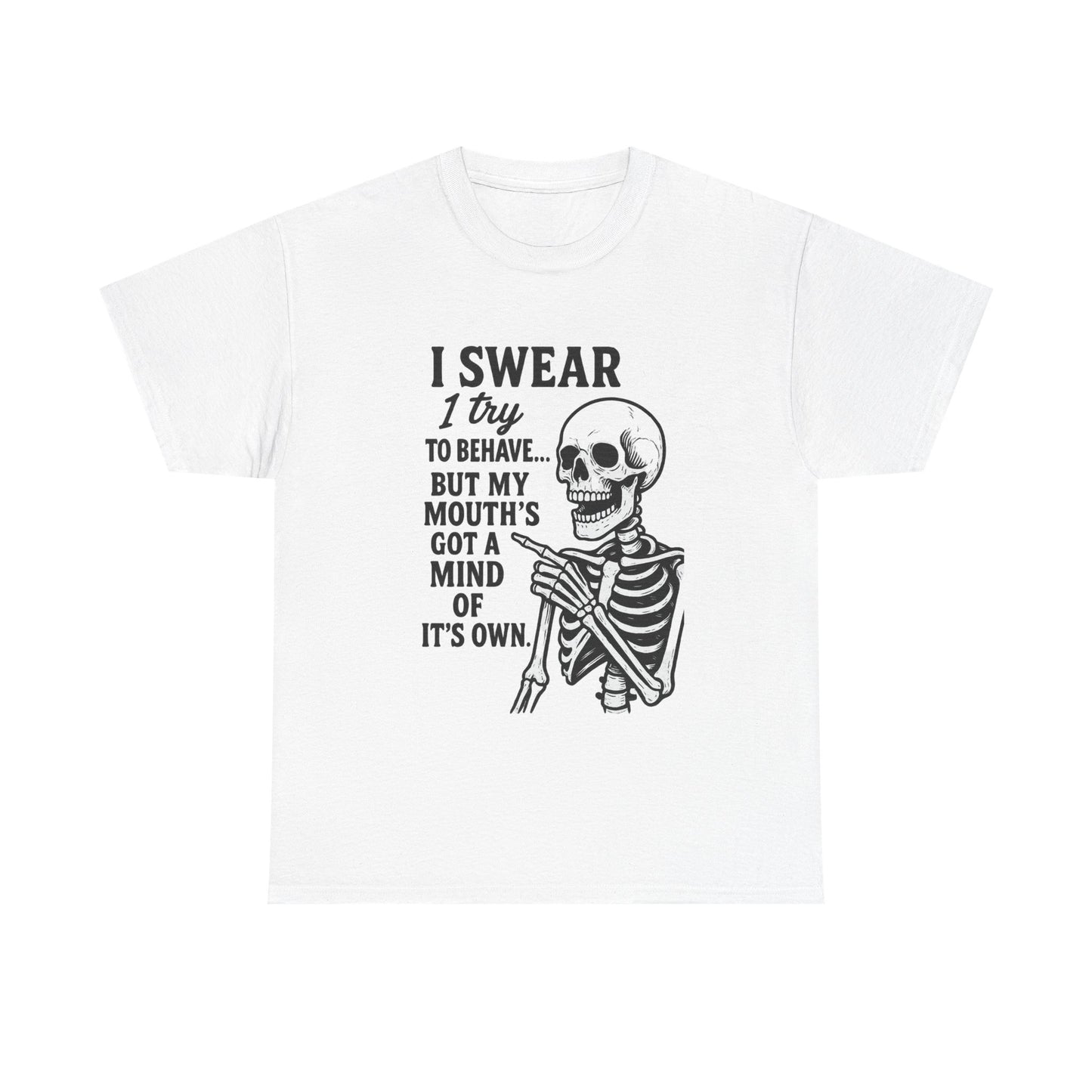 Funny Skeleton Tee, I Swear I Try to Behave T-Shirt, Halloween Shirt, Graphic Tee for Adults, Casual Wear, Gift Idea