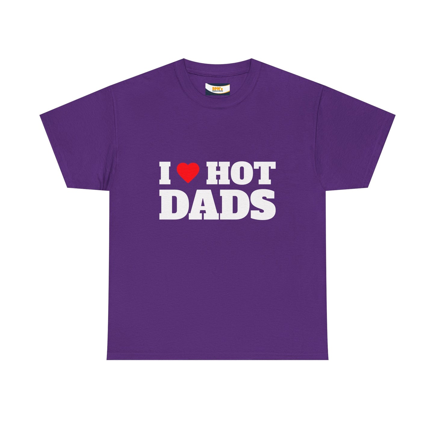 I LOVE HOT DADS Unisex Heavy Cotton Tee