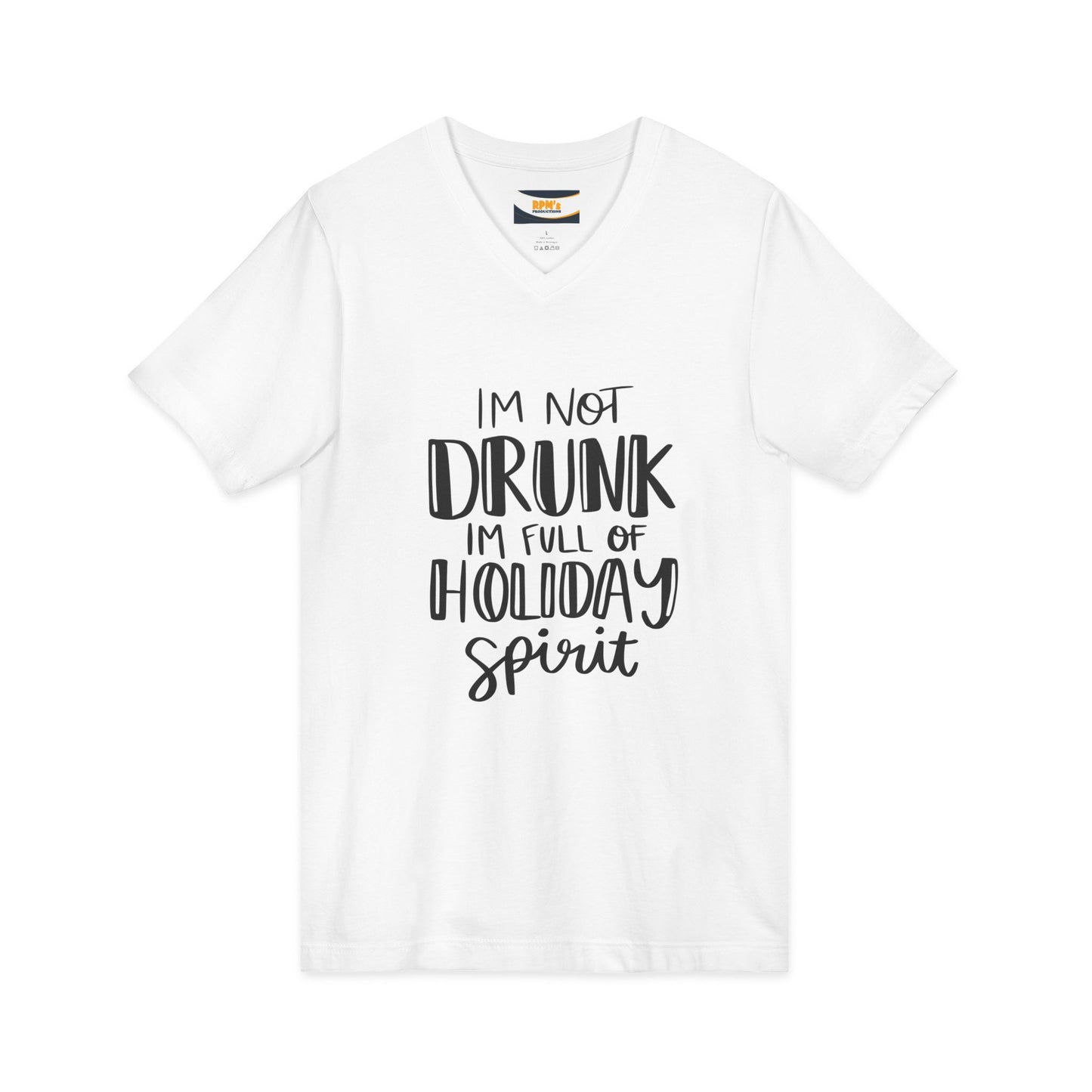 Holiday Spirit V-Neck Tee, Funny Holiday T-Shirt, Christmas V-Neck Shirt, Unisex Graphic Tee, Festive Message Top