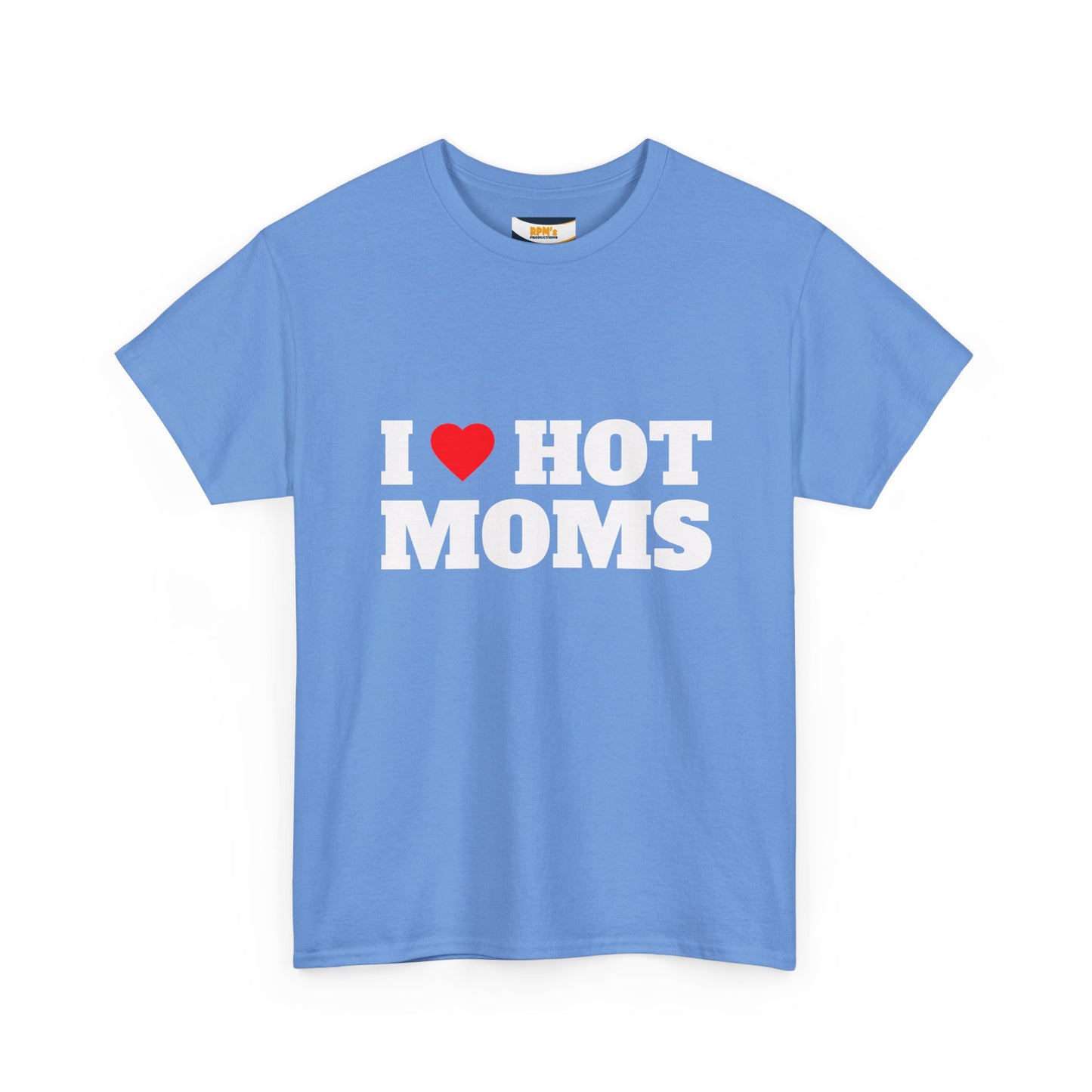I LOVE HOT MOMS Unisex Heavy Cotton Tee