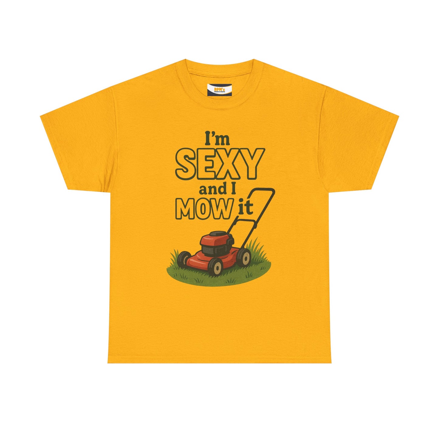 I'm Sexy and I Mow It Tee, Funny Gardening Shirt, Gift for Lawn Lovers, Unisex Cotton Tee, Perfect for Father's Day