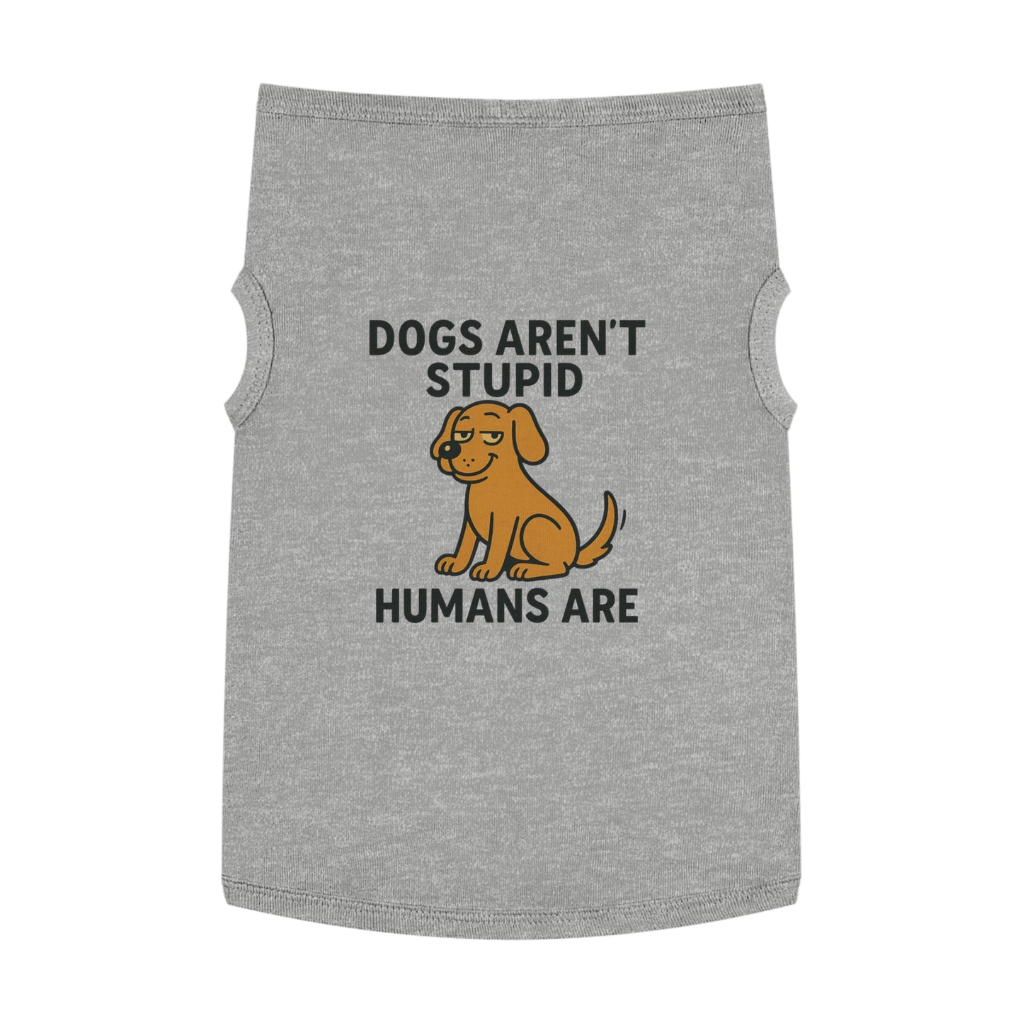Humorous Dog Tank Top - Perfect for Pet Lovers, Doggie Apparel, Funny Gifts, Casual Wear, Dog-Themed Clothing