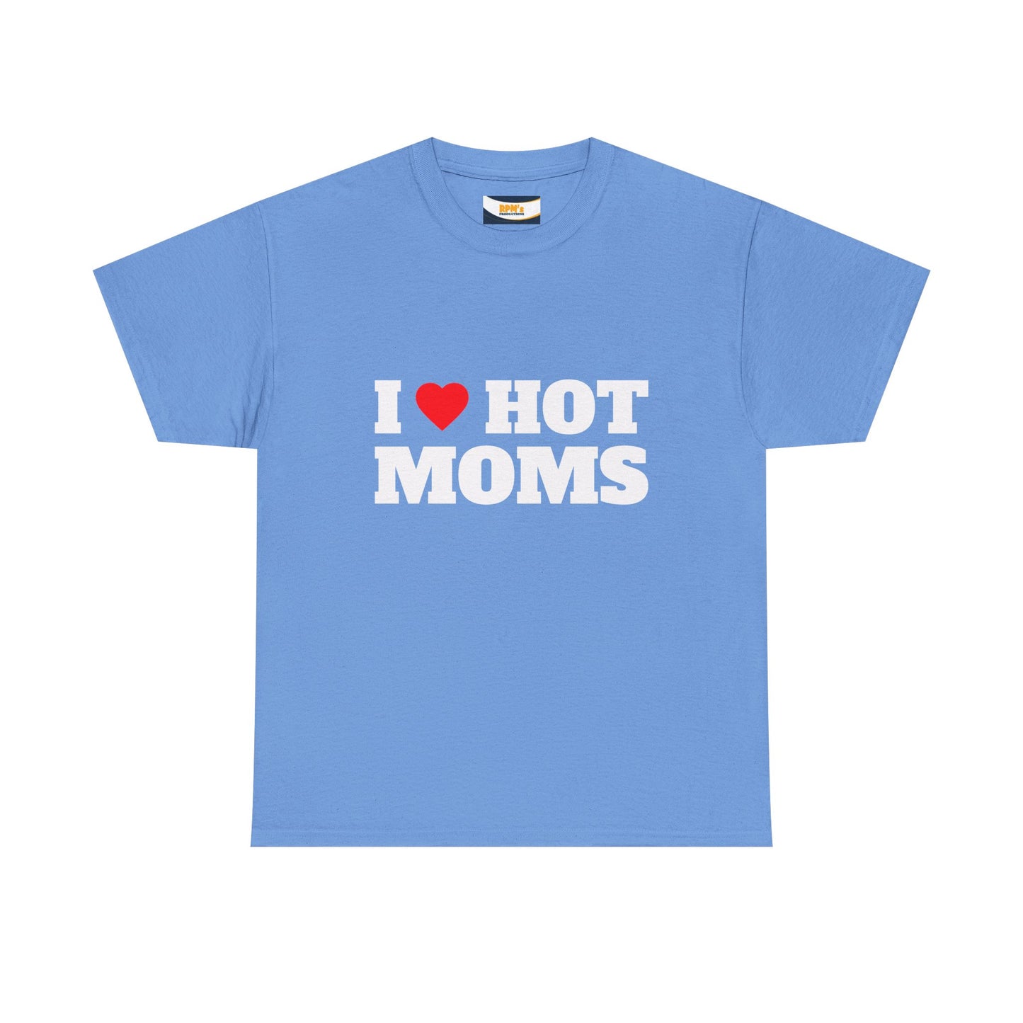 I LOVE HOT MOMS Unisex Heavy Cotton Tee
