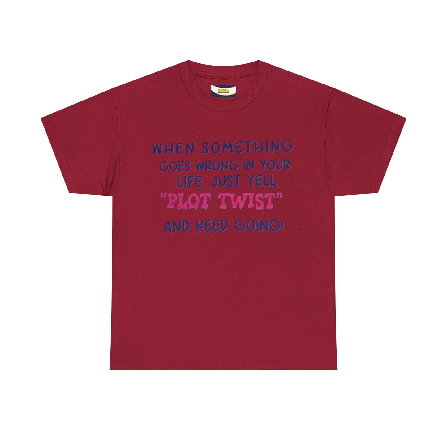 Motivational Quote T-Shirt: "Plot Twist" Inspiration Tee, Funny Gift, Casual Wear, Unisex Cotton Tee, uplifting apparel