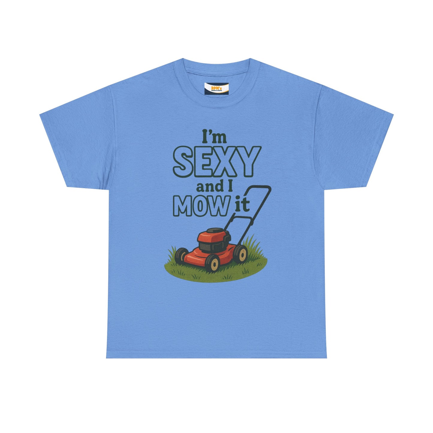 I'm Sexy and I Mow It Tee, Funny Gardening Shirt, Gift for Lawn Lovers, Unisex Cotton Tee, Perfect for Father's Day