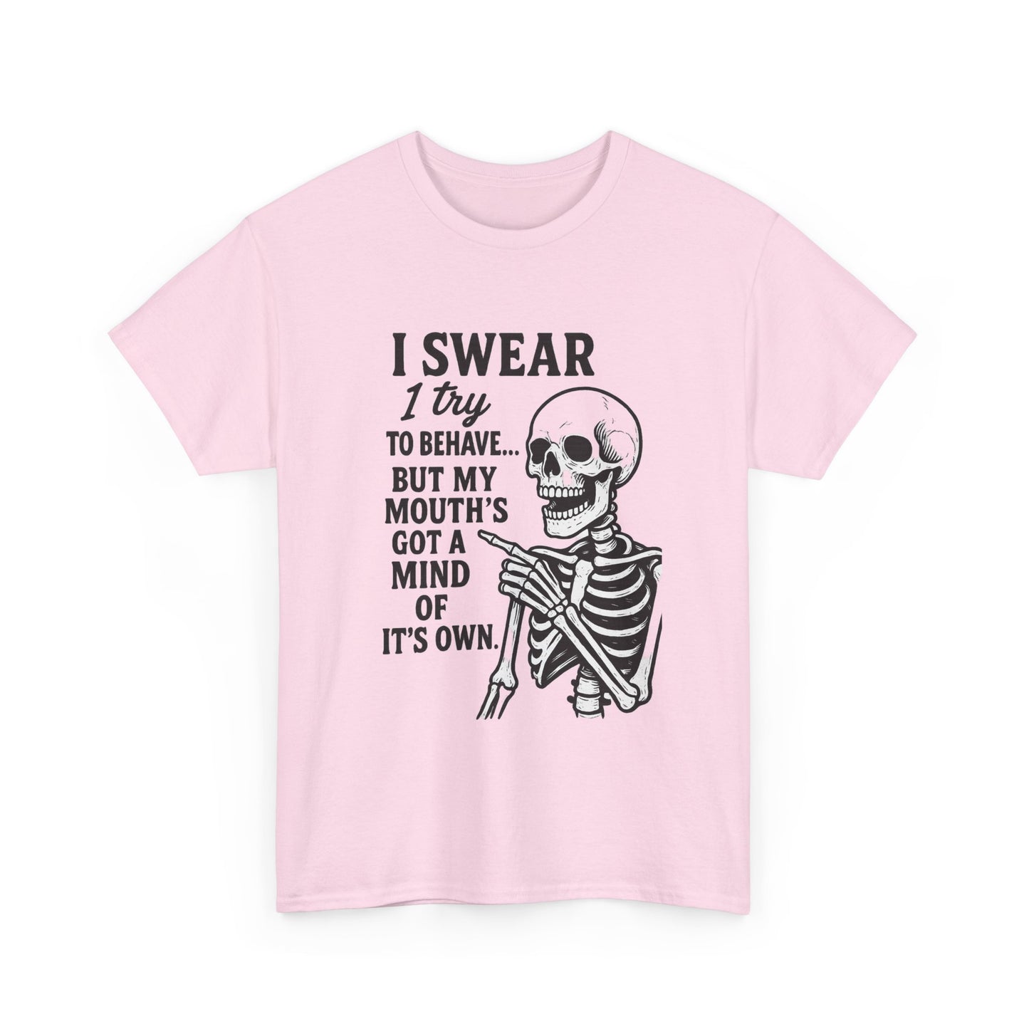 Funny Skeleton Tee, I Swear I Try to Behave T-Shirt, Halloween Shirt, Graphic Tee for Adults, Casual Wear, Gift Idea