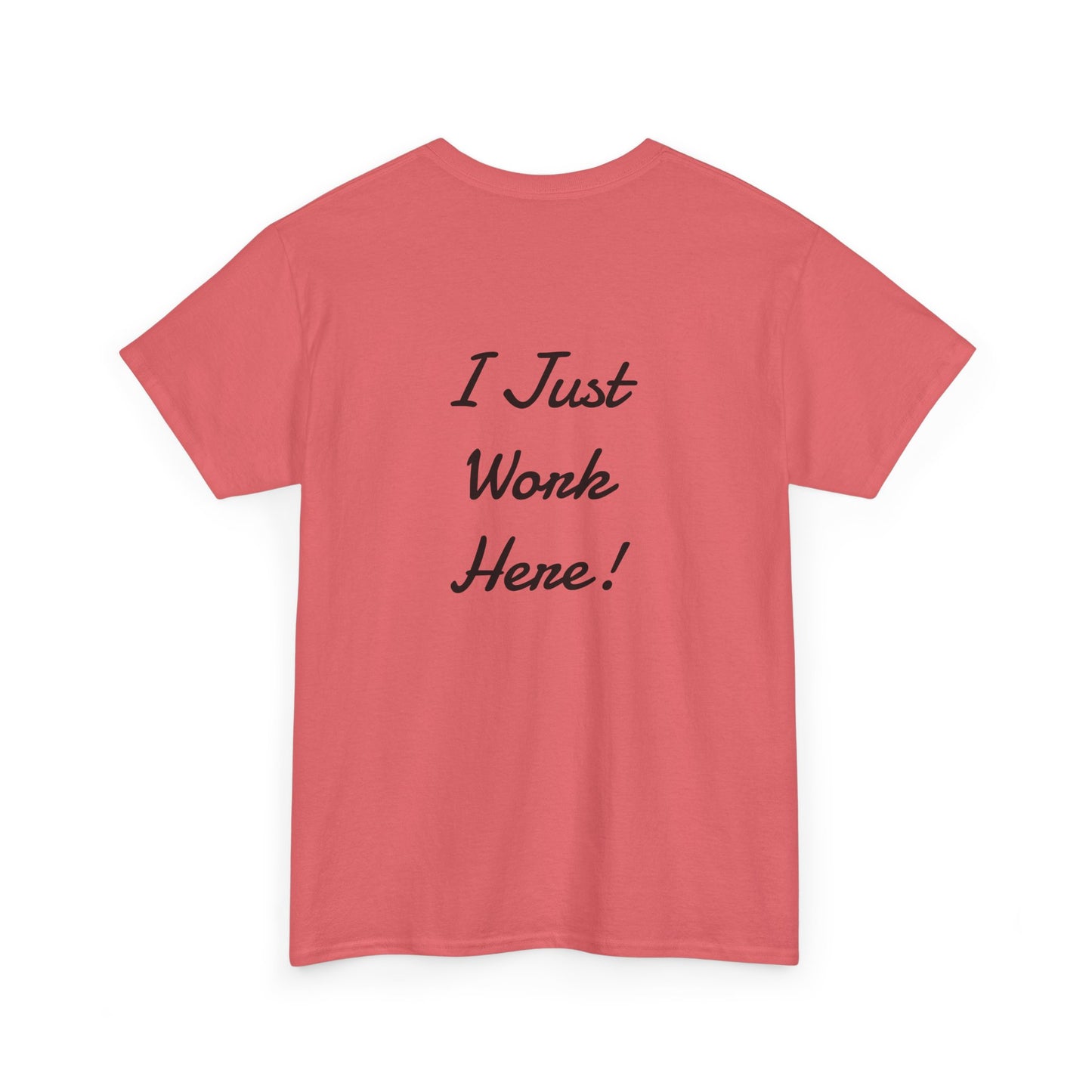 Funny Graphic Tee, Quirky T-Shirt, Unisex Humor Shirt, Gift for Coworkers, Office Wear, Casual Fun Apparel