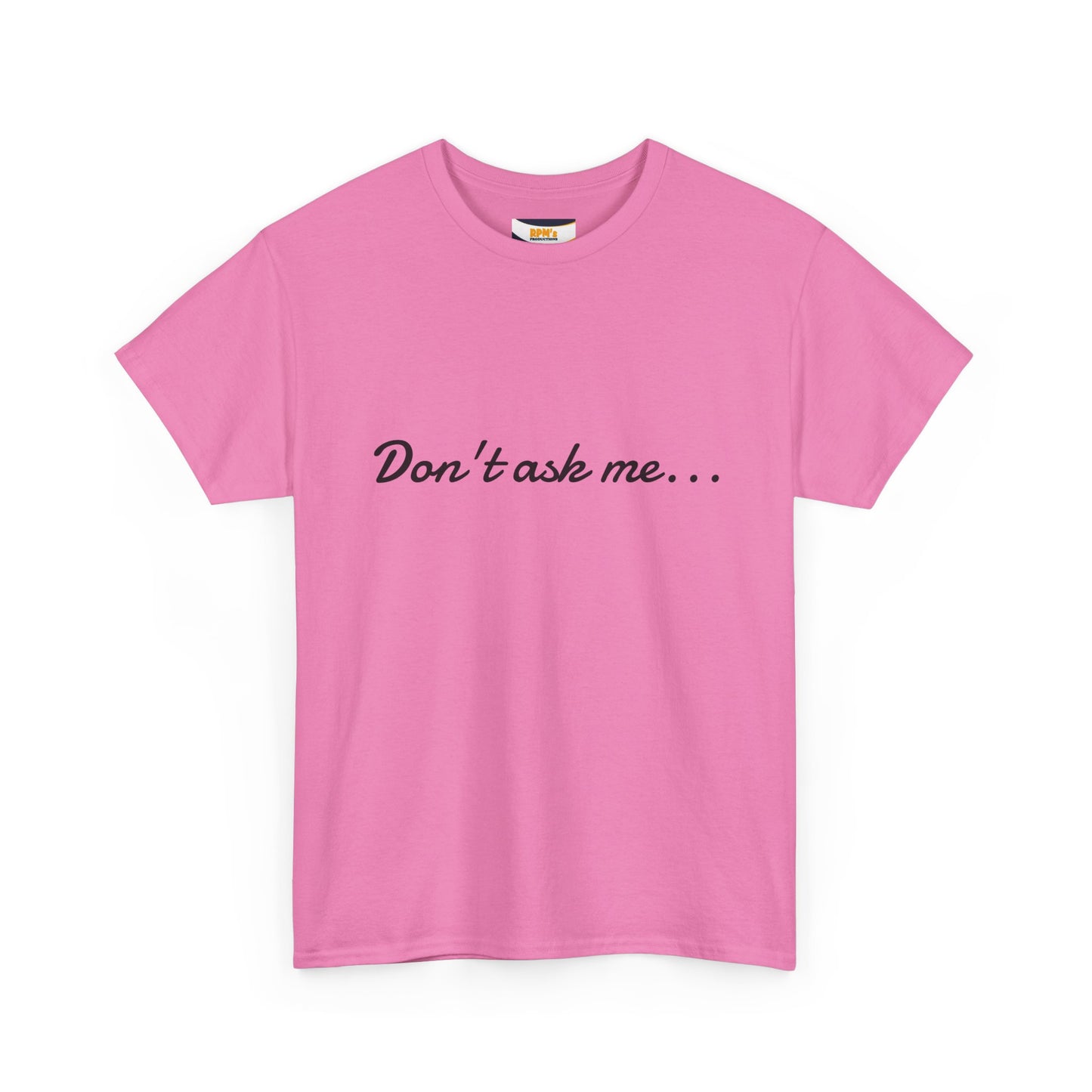 Funny Graphic Tee, Quirky T-Shirt, Unisex Humor Shirt, Gift for Coworkers, Office Wear, Casual Fun Apparel