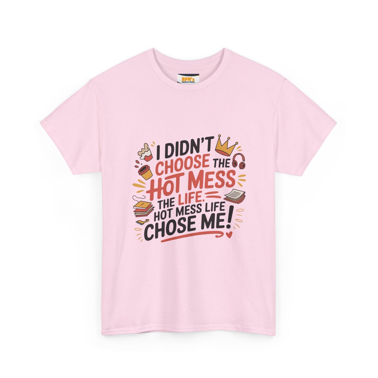 Hot Mess Unisex T-Shirt - Fun Casual Tee, Gift for Friends, Everyday Wear, Funny Quote Shirt, Birthday Gift, Humor Apparel